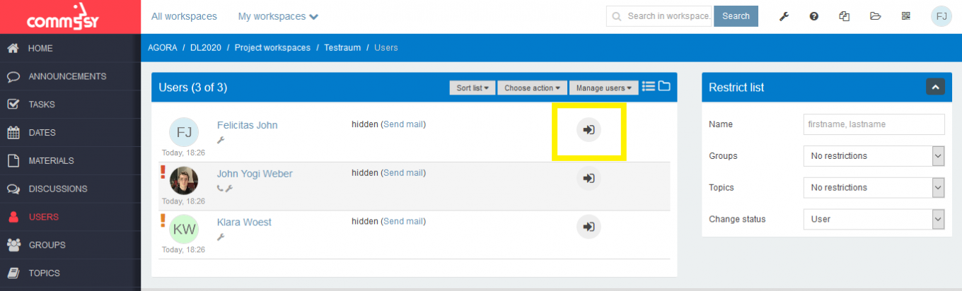 Screenshot: rubric: user overview. Highlighted symbol for entering the personal workspaces