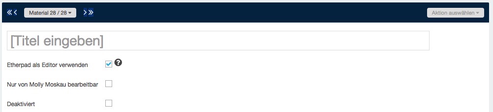 Screenshot: Erstellen eines Materialeintrags und Option 'Etherpad als Editor verwenden' 