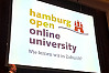 Ein Schwerpunkt der Gemeinschaftstagung war die Präsentation der „Hamburg Open Online University (HOOU)“. Foto: MMKH/Handke-Gkouveris